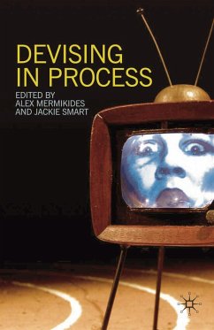 Devising in Process (eBook, PDF) - Mermikides, Alex; Smart, Jackie