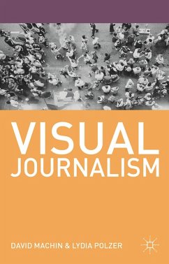 Visual Journalism (eBook, PDF) - Machin, David; Polzer, Lydia