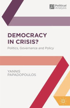 Democracy in Crisis? (eBook, PDF) - Papadopoulos, Yannis