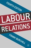 Labour Relations (eBook, PDF) Labour Relations (eBook, PDF)
