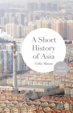 A Short History of Asia (eBook, PDF) - Mason, Colin