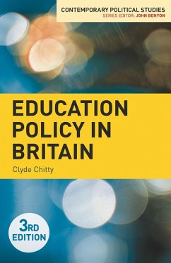 Education Policy in Britain (eBook, PDF) - Chitty, Clyde