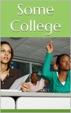 Some College (eBook, ePUB) Some College (eBook, ePUB)