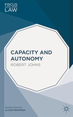 Capacity and Autonomy (eBook, PDF) - Johns, Robert