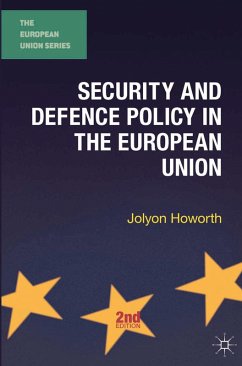 Security and Defence Policy in the European Union (eBook, PDF) - Howorth, Jolyon