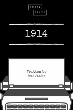 1914 (eBook, ePUB) - French, John; Blake, Sheba