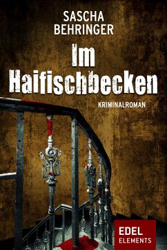 Im Haifischbecken (eBook, ePUB) - Behringer, Sascha