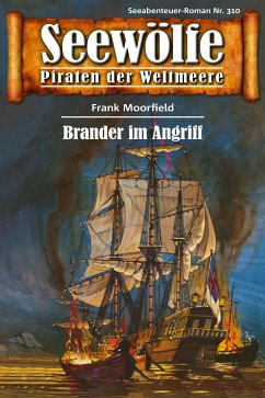 Seewölfe - Piraten der Weltmeere 310 (eBook, ePUB) - Moorfield, Frank