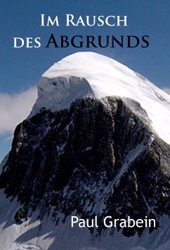 Im Rausch des Abgrunds (eBook, ePUB) - Grabein, Paul