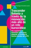 Trascender Bolonia a través de la innovación: más allá de un reto burocrático (eBook, ePUB)