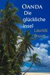 Oanda - Die glückliche Insel (eBook,... - Bild 1