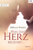 Was das Herz begehrt ... (eBook, ePUB)