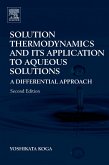 Solution Thermodynamics and Its Application to Aqueous Solutions (eBook, ePUB)