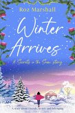Winter Arrives (Secrets in the Snow, #6) (eBook, ePUB)