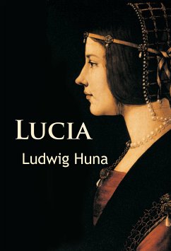 Lucia (eBook, ePUB) - Huna, Ludwig
