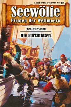 Seewölfe - Piraten der Weltmeere 308 (eBook, ePUB) - McMason, Fred