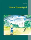 Mosens hemmelighed (eBook, ePUB)