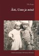 Äiti, Unto ja minä (eBook, ePUB) - Bild 1