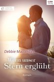 Wenn unser Stern erglüht (eBook, ePUB)