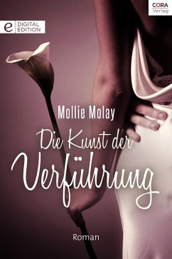 Die Kunst der Verführung (eBook, ePUB) - Molay, Mollie