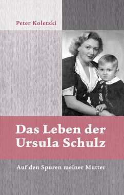 Das Leben der Ursula Schulz (eBook, ePUB)