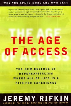 The Age of Access (eBook, ePUB) - Rifkin, Jeremy