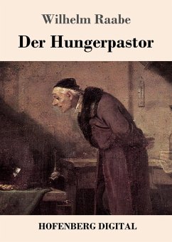 Der Hungerpastor (eBook, ePUB) - Raabe, Wilhelm