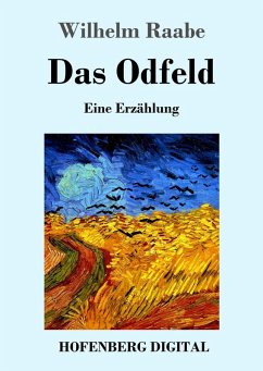 Das Odfeld (eBook, ePUB) - Raabe, Wilhelm