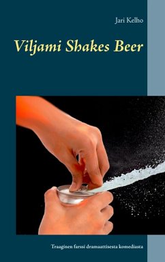 Viljami Shakes Beer (eBook, ePUB) Viljami Shakes Beer (eBook, ePUB)