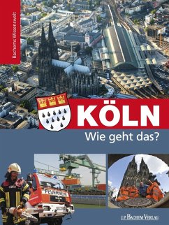Köln - Wie geht das? (eBook, PDF) - Mutschler, Daniela