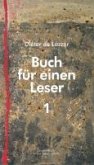 Buch für einen Leser 1 (eBook, ePUB) Buch für einen Leser 1 (eBook, ePUB)