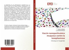 Vaccin nanoparticulaire muqueux contre la toxoplasmose - Nguyen, Thi Thanh Loi;Ducournau, Céline;Dimier-Poisson, Isabelle