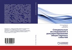 Special'nye issledowaniq w dokumentirowanii obschestwennyh sobytij - Moiseev, Alexandr;Pan'ko, Nina;Shestov, Sergej