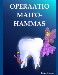 Operaatio maitohammas (eBook, ePUB)