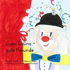 Lupo Colino - gute Freunde Lupo Colino - gute Freunde