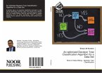 An optimized Decision Tree Classification Algorithm for a Data Set