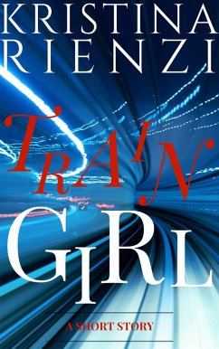 Cover Train Girl: A Short Story (eBook, ePUB)