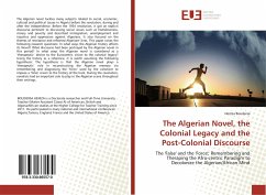 The Algerian Novel, the Colonial Legacy and the Post-Colonial Discourse - Boudersa, Hemza