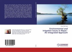 Environmental and Irrigation Issues in Nepal - An Integrated Approach - Singh, Achyut Man