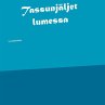 Tassunjäljet lumessa (eBook, ePUB) - Bild 1