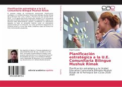 Planificación estratégica a la U.E. Comunitaria Bilingue Mushuk Rimak - Guayllas, Angel