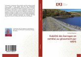 Fiabilité des barrages en remblai au glissement par MEFS