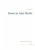 Kaaos ja Ajan Henki (eBook, ePUB)