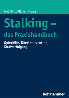 Stalking - das Praxishandbuch (eBook, PDF)