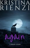 Again: A Short Story (eBook, ePUB) Again: A Short Story (eBook, ePUB)
