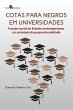 Cotas para negros em universidades... - Bild 1
