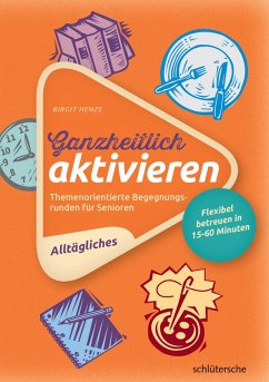Ganzheitlich aktivieren 1, Alltägliches (eBook, PDF) - Henze, Birgit