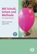 Mit Schuld, Scham und Methode (eBook,... - Bild 1