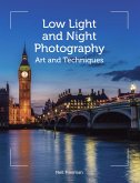 Low Light and Night Photography (eBook, ePUB)