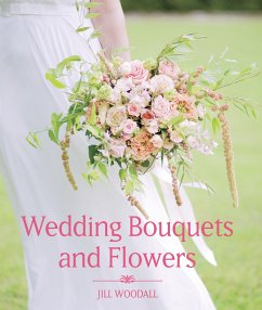 Wedding Bouquets and Flowers (eBook, ePUB) - Woodall, Jill